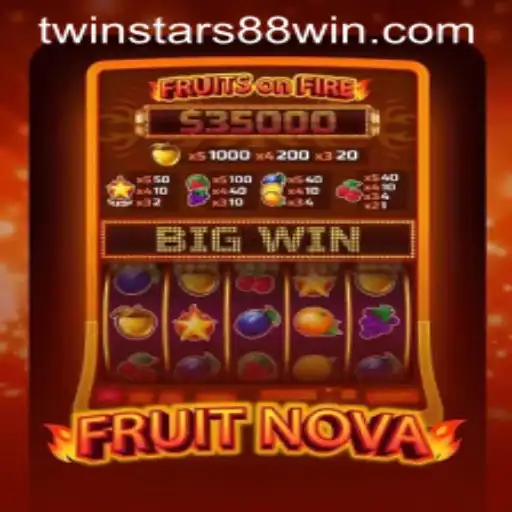 Exploring the Excitement of FruitNova: A New Gaming Phenomenon by Twinstar88